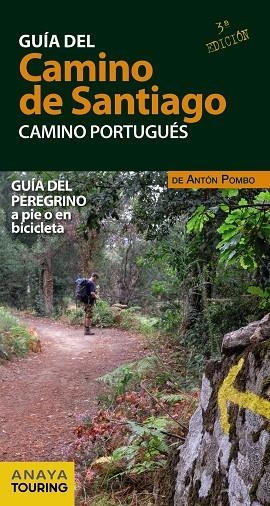 Guía del Camino de Santiago. Camino Portugués | 9788491583011 | Pombo Rodríguez, Antón | Librería Castillón - Comprar libros online Aragón, Barbastro