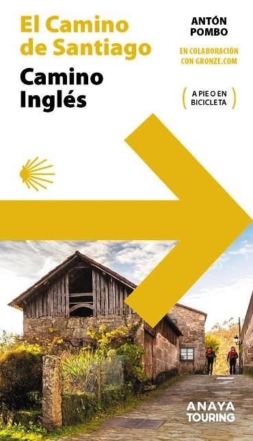 Guía del Camino de Santiago. Camino Inglés | 9788491584537 | Pombo Rodríguez, Antón | Librería Castillón - Comprar libros online Aragón, Barbastro