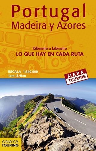 Mapa de carreteras de Portugal, Madeira y Azores 1:340.000 - (desplegable) | 9788491580935 | Anaya Touring | Librería Castillón - Comprar libros online Aragón, Barbastro