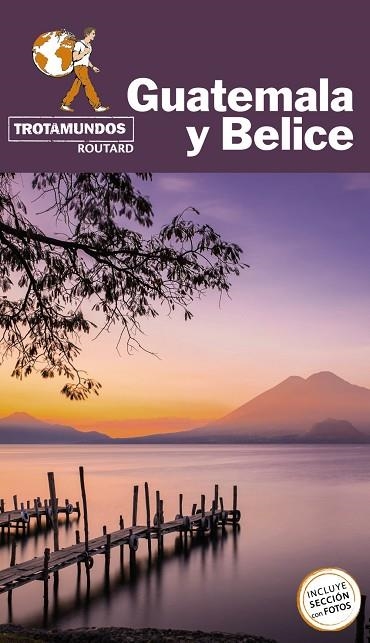 Guatemala y Belice | 9788417245283 | Gloaguen, Philippe | Librería Castillón - Comprar libros online Aragón, Barbastro