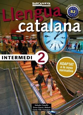 Intermedi 2 | 9788448943592 | Comelles, Salvador / Garcia, Balasch / Vilà, Comajoan | Librería Castillón - Comprar libros online Aragón, Barbastro