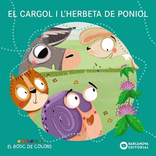 El cargol i l'herbeta de poniol | 9788448953812 | Baldó, Estel / Gil, Rosa / Soliva, Maria | Librería Castillón - Comprar libros online Aragón, Barbastro