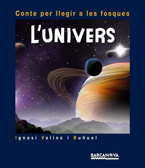 L'univers | 9788448931001 | Valios i Buñuel, Ignasi | Librería Castillón - Comprar libros online Aragón, Barbastro