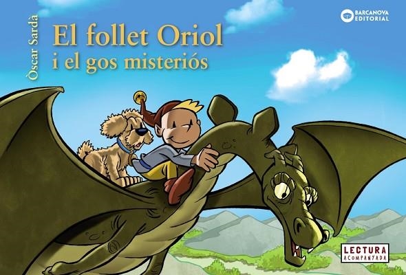 El follet Oriol i el gos misteriós | 9788448947842 | Sardà, Òscar | Librería Castillón - Comprar libros online Aragón, Barbastro