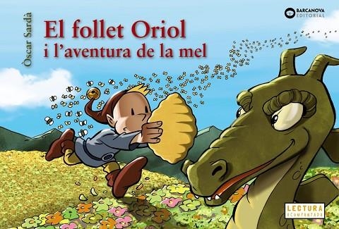 El follet Oriol i l'aventura de la mel | 9788448952129 | Sardà, Òscar | Librería Castillón - Comprar libros online Aragón, Barbastro