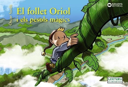 El follet Oriol i els pèsols màgics | 9788448952358 | Sardà, Òscar | Librería Castillón - Comprar libros online Aragón, Barbastro