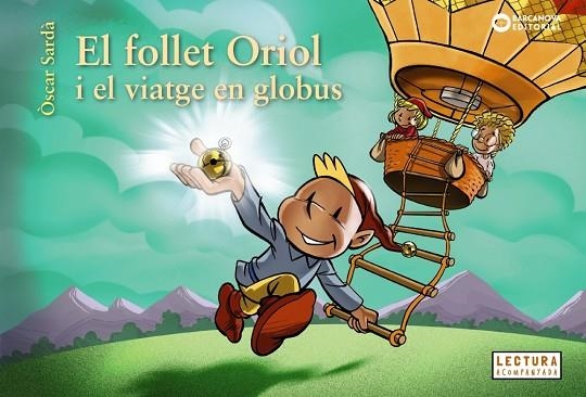 El follet Oriol i el viatge en globus | 9788448958060 | Sardà, Òscar | Librería Castillón - Comprar libros online Aragón, Barbastro