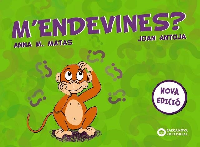 M'endevines? | 9788448949754 | Antoja, Joan / Matas, Anna M. | Librería Castillón - Comprar libros online Aragón, Barbastro