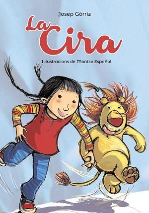 La Cira | 9788448945824 | Gòrriz, Josep | Librería Castillón - Comprar libros online Aragón, Barbastro