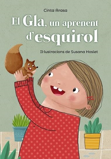 El Gla, un aprenent d'esquirol | 9788448947750 | Arasa, Cinta | Librería Castillón - Comprar libros online Aragón, Barbastro