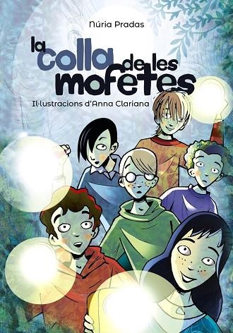 La colla de les mofetes | 9788448945985 | Pradas, Núria | Librería Castillón - Comprar libros online Aragón, Barbastro