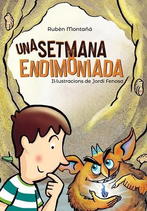 Una setmana endimoniada | 9788448945992 | Montañá, Rubèn | Librería Castillón - Comprar libros online Aragón, Barbastro