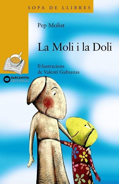 La Moli i la Doli | 9788448925666 | Molist, Pep | Librería Castillón - Comprar libros online Aragón, Barbastro