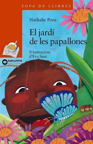 El jardí de les papallones | 9788448930318 | Pons, Nathalie | Librería Castillón - Comprar libros online Aragón, Barbastro