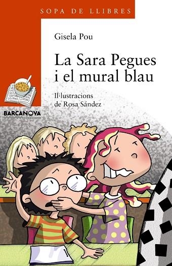 La Sara Pegues i el mural blau | 9788448932831 | Pou, Gisela | Librería Castillón - Comprar libros online Aragón, Barbastro