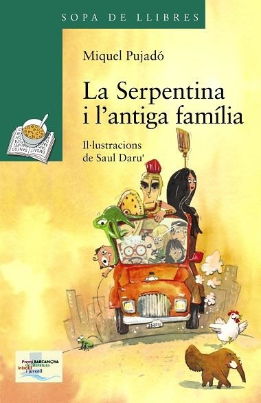 La Serpentina i l'antiga família | 9788448931568 | Pujadó, Miquel | Librería Castillón - Comprar libros online Aragón, Barbastro