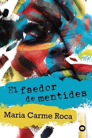 El faedor de mentides | 9788448952204 | Roca, Maria Carme | Librería Castillón - Comprar libros online Aragón, Barbastro