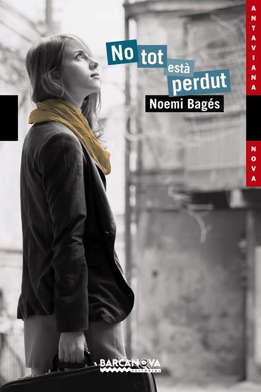 No tot està perdut | 9788448929718 | Bagés, Noemí | Librería Castillón - Comprar libros online Aragón, Barbastro