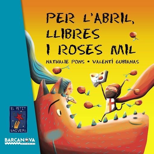 Per l'abril, llibres i roses mil | 9788448935634 | Pons, Nathalie | Librería Castillón - Comprar libros online Aragón, Barbastro