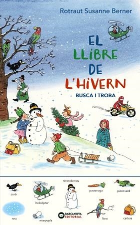 El llibre de l'hivern. Busca i troba | 9788448951788 | Berner, Rotraut Susanne | Librería Castillón - Comprar libros online Aragón, Barbastro