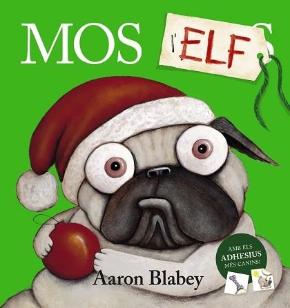 Mos l'elf | 9788448951825 | Blabey, Aaron | Librería Castillón - Comprar libros online Aragón, Barbastro