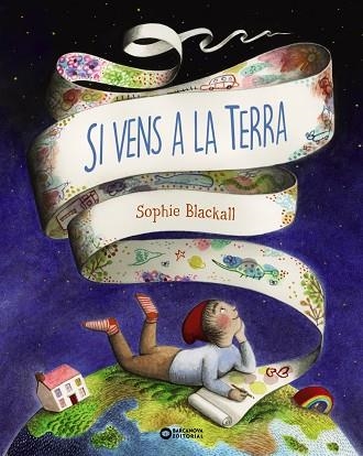 Si vens a la terra | 9788448952921 | Blackall, Sophie | Librería Castillón - Comprar libros online Aragón, Barbastro