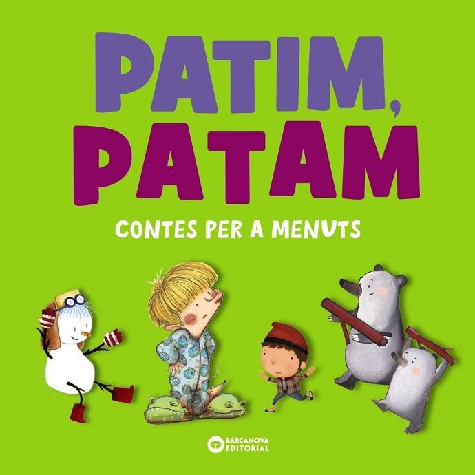 Patim, Patam. Contes per a menuts | 9788448955571 | Comelles, Salvador / Serrano, Lucía | Librería Castillón - Comprar libros online Aragón, Barbastro