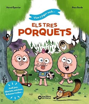 Vine a jugar amb els tres porquets | 9788448959722 | Éparvier, Hervé | Librería Castillón - Comprar libros online Aragón, Barbastro