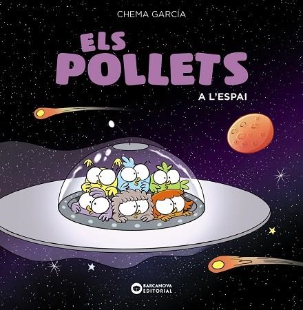 Els pollets a l'espai | 9788448949471 | García, Chema | Librería Castillón - Comprar libros online Aragón, Barbastro