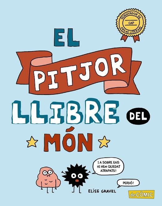 El pitjor llibre del món | 9788448952730 | Gravel, Elise | Librería Castillón - Comprar libros online Aragón, Barbastro