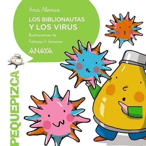 Los Biblionautas y los virus | 9788469885901 | Alonso, Ana | Librería Castillón - Comprar libros online Aragón, Barbastro