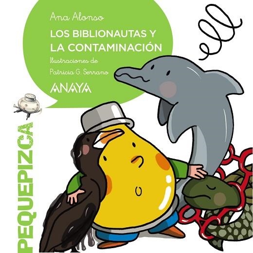 Los Biblionautas y la contaminación | 9788469891551 | Alonso, Ana | Librería Castillón - Comprar libros online Aragón, Barbastro