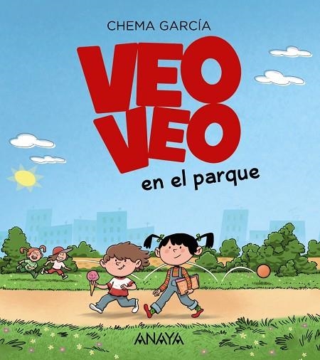 VEO, VEO en el parque | 9788469847237 | García, Chema | Librería Castillón - Comprar libros online Aragón, Barbastro