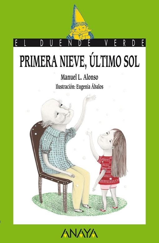 Primera nieve, último sol | 9788467813654 | Alonso, Manuel L. | Librería Castillón - Comprar libros online Aragón, Barbastro