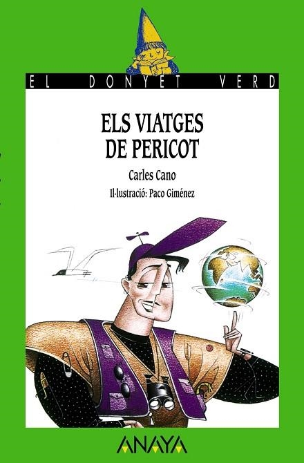 Els viatges de Pericot | 9788420765501 | Cano, Carles | Librería Castillón - Comprar libros online Aragón, Barbastro