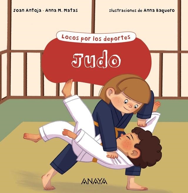 Judo | 9788469891209 | Antoja, Joan / Matas, Anna M. | Librería Castillón - Comprar libros online Aragón, Barbastro