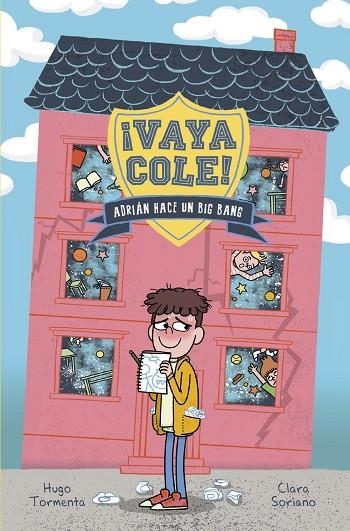 Vaya Cole. Adrián hace un Big Bang (Libro 1) | 9788469848562 | Tormenta, Hugo | Librería Castillón - Comprar libros online Aragón, Barbastro