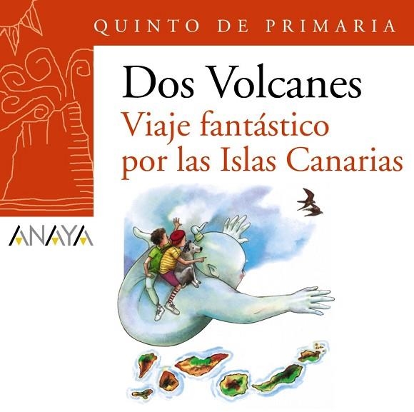 Blíster "Viaje fantástico por las Islas Canarias" 5º de Primaria (Canarias) | 9788466793551 | Anaya Infantil y Juvenil | Librería Castillón - Comprar libros online Aragón, Barbastro