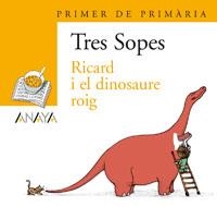 Blíster "Ricard i el dinosaure roig"  1º Primaria (C. Valenciana) | 9788466763479 | Anaya Infantil y Juvenil | Librería Castillón - Comprar libros online Aragón, Barbastro