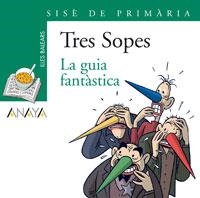 Blíster "La guia fantàstica" 6º de Primaria (Illes Balears) | 9788466754842 | Anaya Infantil y Juvenil | Librería Castillón - Comprar libros online Aragón, Barbastro