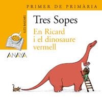 Blíster "En Ricard i el dinosaure vermell"  1º Primaria (Illes Balears) | 9788466763431 | Anaya Infantil y Juvenil | Librería Castillón - Comprar libros online Aragón, Barbastro