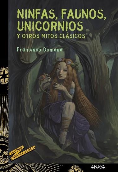 Ninfas, faunos, unicornios y otros mitos clásicos | 9788467829112 | Domene, Francisco | Librería Castillón - Comprar libros online Aragón, Barbastro