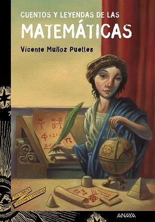 Cuentos y leyendas de las matemáticas | 9788469833605 | Muñoz Puelles, Vicente | Librería Castillón - Comprar libros online Aragón, Barbastro