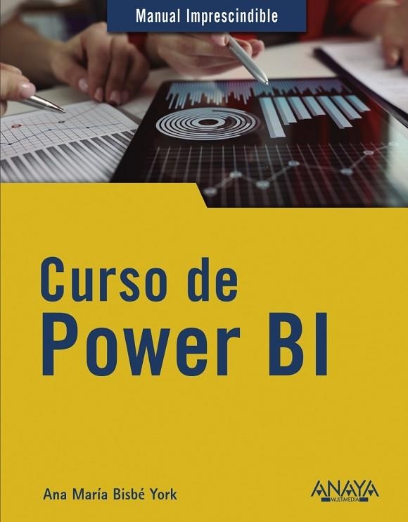 Curso de Power BI | 9788441544345 | Bisbé York, Ana María | Librería Castillón - Comprar libros online Aragón, Barbastro