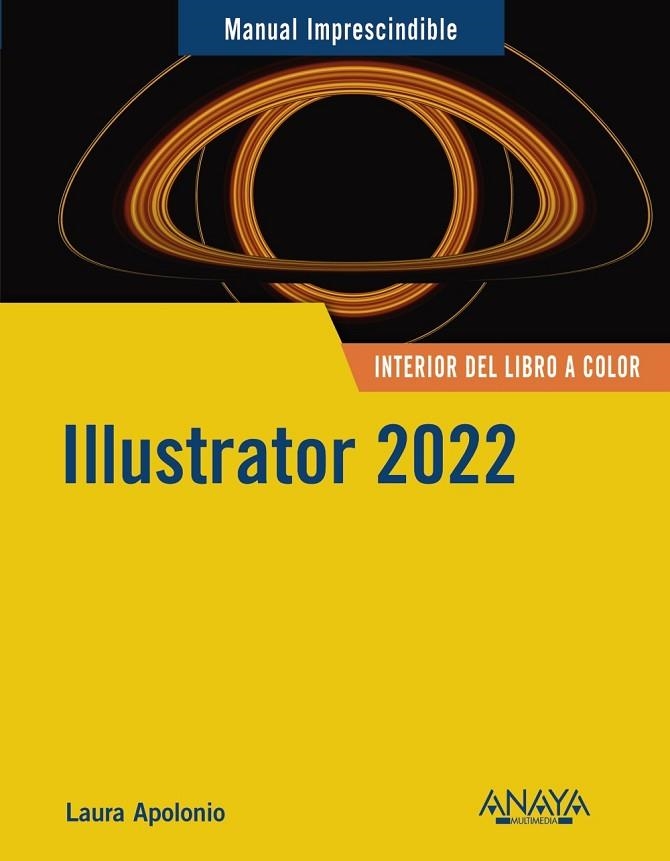 Illustrator 2022 | 9788441544963 | Apolonio, Laura | Librería Castillón - Comprar libros online Aragón, Barbastro