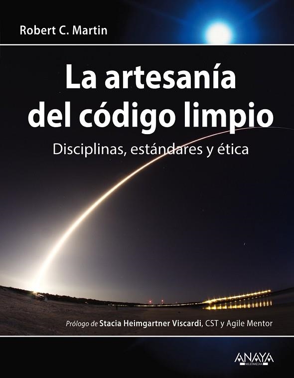 La artesanía del código limpio | 9788441544994 | Martin, Robert C. | Librería Castillón - Comprar libros online Aragón, Barbastro