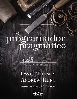 El programador pragmático. Edición especial | 9788441545878 | Thomas, David / Hunt, Andrew | Librería Castillón - Comprar libros online Aragón, Barbastro