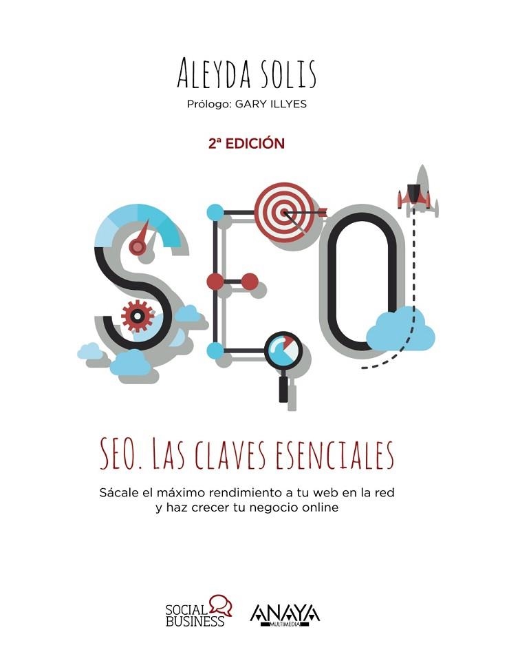 SEO. Las claves esenciales | 9788441537286 | Solis, Aleyda | Librería Castillón - Comprar libros online Aragón, Barbastro