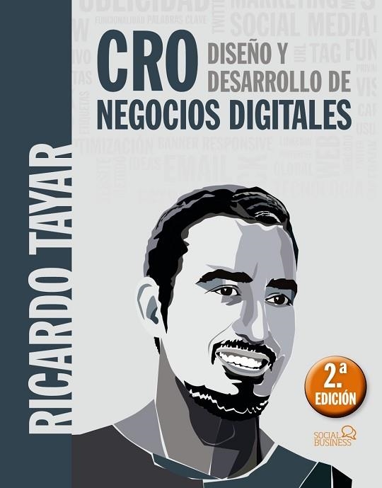 CRO. Diseño y desarrollo de negocios digitales | 9788441539570 | Tayar López, Ricardo | Librería Castillón - Comprar libros online Aragón, Barbastro