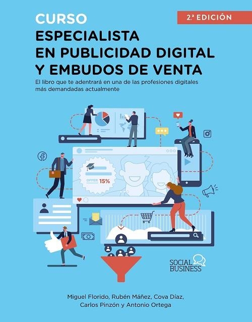 Curso Especialista en publicidad digital y embudos de venta | 9788441543911 | Florido, Miguel Ángel / Máñez, Rubén / Díaz, Cova / Pinzón, Carlos / Ortega, Antonio | Librería Castillón - Comprar libros online Aragón, Barbastro